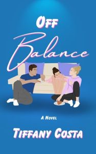 Off Balance by Tiffany Costa EPUB & PDF