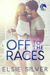 Off to the Races by Elsie Silver EPUB & PDF