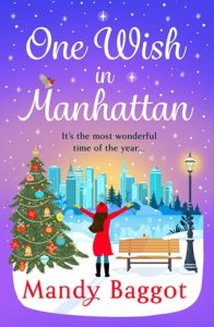 One Wish in Manhattan by Mandy Baggot EPUB & PDF