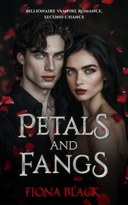 Petals and Fangs by Fiona Black EPUB & PDF