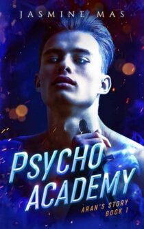 Psycho Academy by Jasmine Mas EPUB & PDF