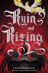 Ruin and Rising (The Grisha #3) by Leigh Bardugo EPUB & PDF