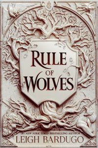 Rule of Wolves (King of Scars #2) by Leigh Bardugo EPUB & PDF