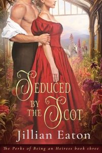 Seduced By the Scot by Jillian Eaton EPUB & PDF