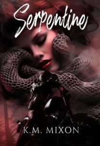 Serpentine by K.M. Mixon EPUB & PDF