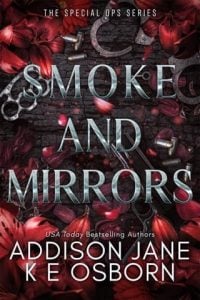 Smoke and Mirrors (Special Ops #1) by Addison Jane EPUB & PDF