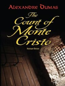 The Count of Monte Cristo: Abridged Edition by Alexandre Dumas EPUB & PDF