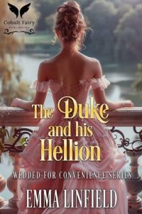 The Duke and his Hellion by Emma Linfield EPUB & PDF