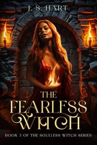 The Fearless Witch by J.S. Hart EPUB & PDF