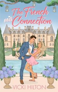 The French Mis-Connection by Vicki Hilton EPUB & PDF