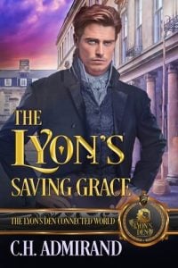 The Lyon’s Saving Grace by C.H. Admirand EPUB & PDF