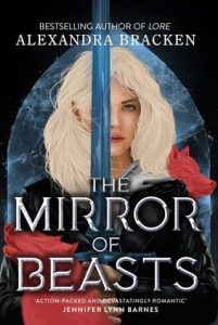 The Mirror of Beasts (Silver in the Bone #2) by Alexandra Bracken EPUB & PDF