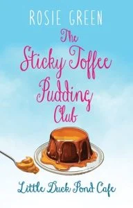 The Sticky Toffee Pudding Club by Rosie Green EPUB & PDF