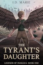 The Tyrant’s Daughter of Pangaea by I.D. Marie EPUB & PDF