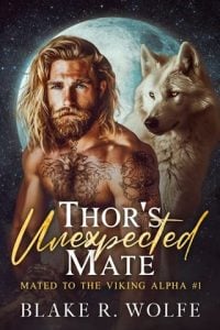 Thor’s Unexpected Mate by Blake R. Wolfe EPUB & PDF