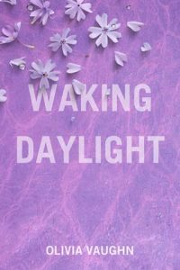 Waking Daylight by Olivia Vaughn EPUB & PDF