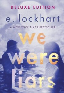 We Were Liars Deluxe Edition by E. Lockhart EPUB & PDF