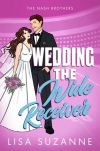 Wedding the Wide Receiver by Lisa Suzanne EPUB & PDF