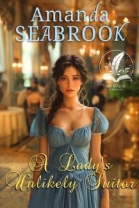 A Lady’s Unlikely Suitor by Amanda Seabrook EPUB & PDF