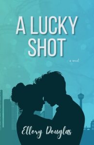 A Lucky Shot by Ellory Douglas EPUB & PDF