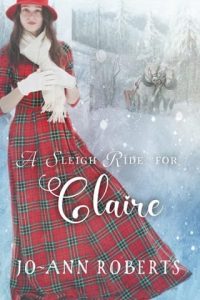 A Sleigh Ride for Claire by Jo-Ann Roberts EPUB & PDF