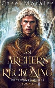 An Archer’s Reckoning by Casey Morales EPUB & PDF