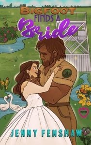 Bigfoot Finds A Bride by Jenny Fenshaw EPUB & PDF