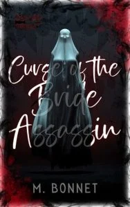 Curse of the Bride Assassin by M. Bonnet EPUB & PDF