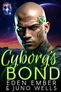 Cyborg’s Bond by Eden Ember EPUB & PDF