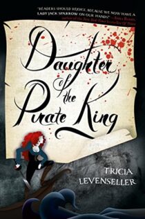 Daughter of the Pirate King by Tricia Levenselle EPUB & PDF