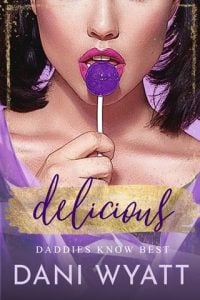 Delicious by Dani Wyatt EPUB & PDF