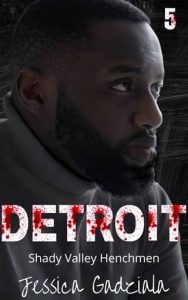 Detroit (Shady Valley Henchmen #5) by Jessica Gadziala EPUB & PDF