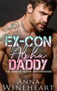 Ex-Con Alpha Daddy by Anna Wineheart EPUB & PDF