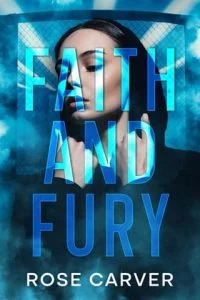 Faith and Fury by Rose Carver EPUB & PDF