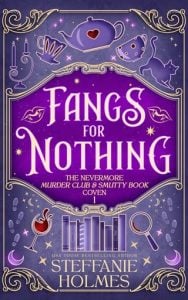 Fangs for Nothing by Steffanie Holmes EPUB & PDF