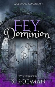 Fey Dominion by S. Rodman EPUB & PDF