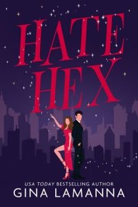 Hate Hex by Gina LaManna EPUB & PDF