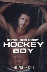 Hockey Boy Boston Bolts Hockey #1) by Brittanee Nicole EPUB & PDF