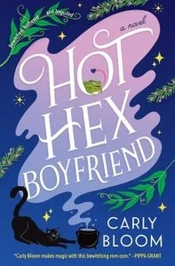 Hot Hex Boyfriend by Carly Bloom EPUB & PDF