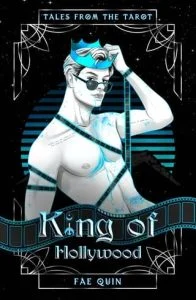 King of Hollywood by Fae Quin EPUB & PDF