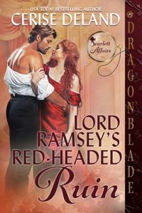 Lord Ramsey’s Red-Headed Ruin by Cerise DeLand EPUB & PDF