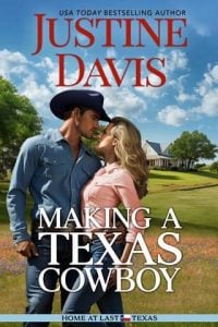 Making A Texas Cowboy by Justine Davis EPUB & PDF