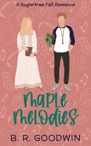 Maple Melodies by B.R. Goodwin EPUB & PDF