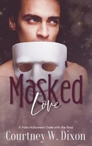 Masked Love by Courtney W. Dixon EPUB & PDF