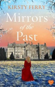 Mirrors of the Past by Kirsty Ferry EPUB & PDF