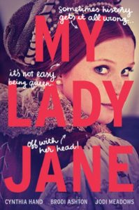 My Lady Jane (The Lady Janies #1) by Cynthia Hand EPUB & PDF