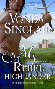 My Rebel Highlander (Highland Adventure #6) by Vonda Sinclair EPUB & PDF