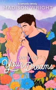 Only in Your Dreams by Madison Wright EPUB & PDF