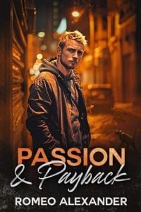 Passion and Payback by Romeo Alexander EPUB & PDF