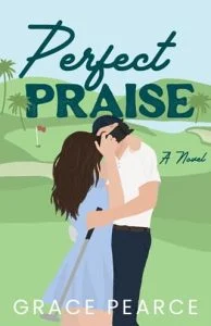 Perfect Praise by Grace Pearce EPUB & PDF